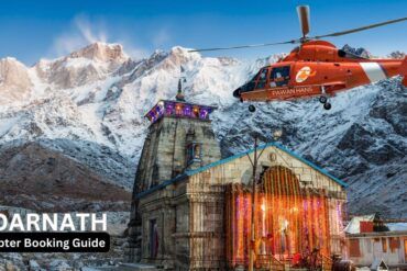 Kedarnath Helicopter Booking Guide